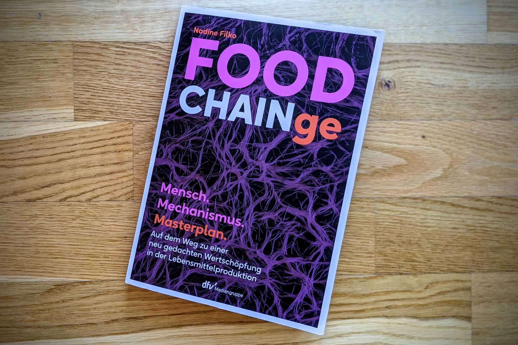 PXL 20240921 0848144572 - medien-tools, food-nomyblog Buchrezension: FOOD CHAINge von Nadine Filko